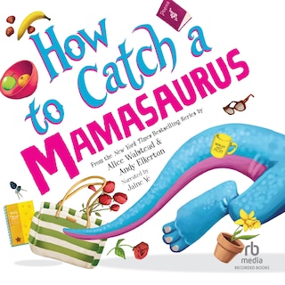 Couverture_How to Catch a Mamasaurus