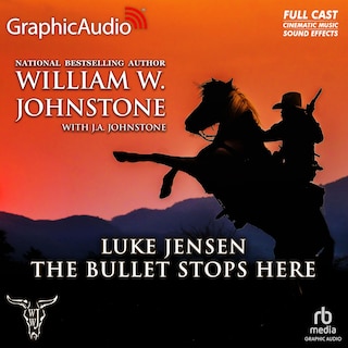 Front cover_The Bullet Stops Here [Dramatized Adaptation]