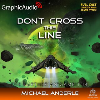 Front cover_Don't Cross This Line [Dramatized Adaptation]