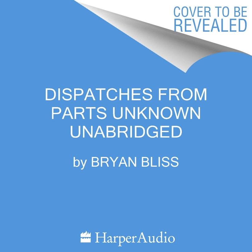 Couverture_Dispatches from Parts Unknown