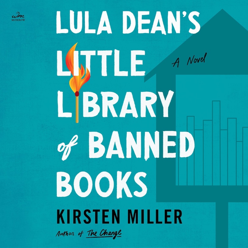 Lula Dean's Little Library of Banned Books: A Novel