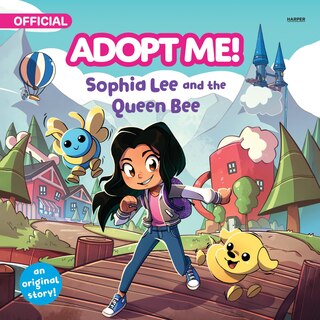 Front cover_Adopt Me!: Sophia Lee and the Queen Bee