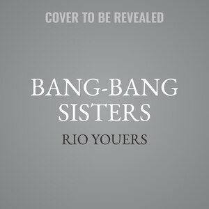 Couverture_The Bang-Bang Sisters