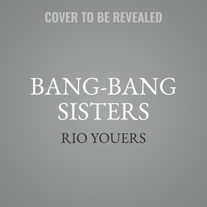 Bang-Bang Sisters