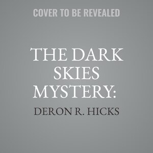 Front cover_The Dark Skies Mystery