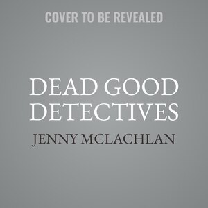 Front cover_Dead Good Detectives