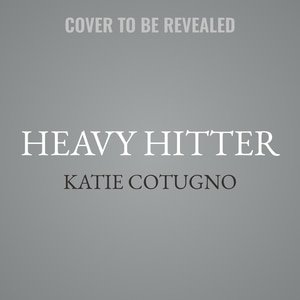 Heavy Hitter: A Novel