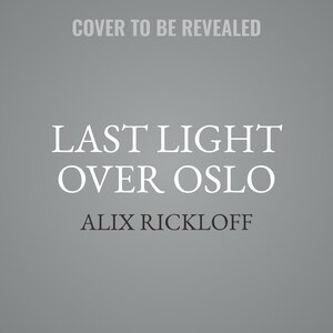 Couverture_The Last Light over Oslo