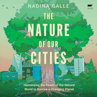 Front cover_Nature of Our Cities, The