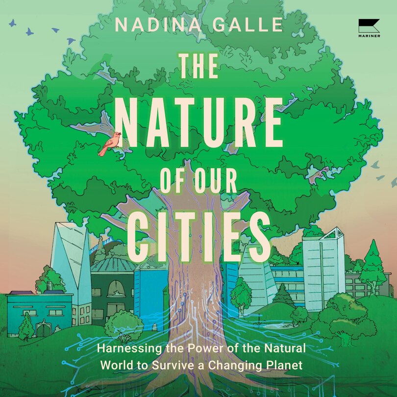 Front cover_Nature of Our Cities, The