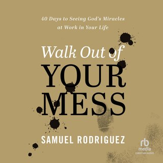 Front cover_Walk Out of Your Mess
