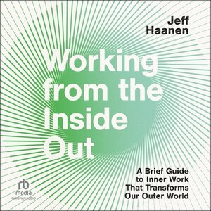 Front cover_Working from the Inside Out