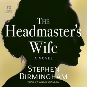 The Headmaster's Wife: A Novel