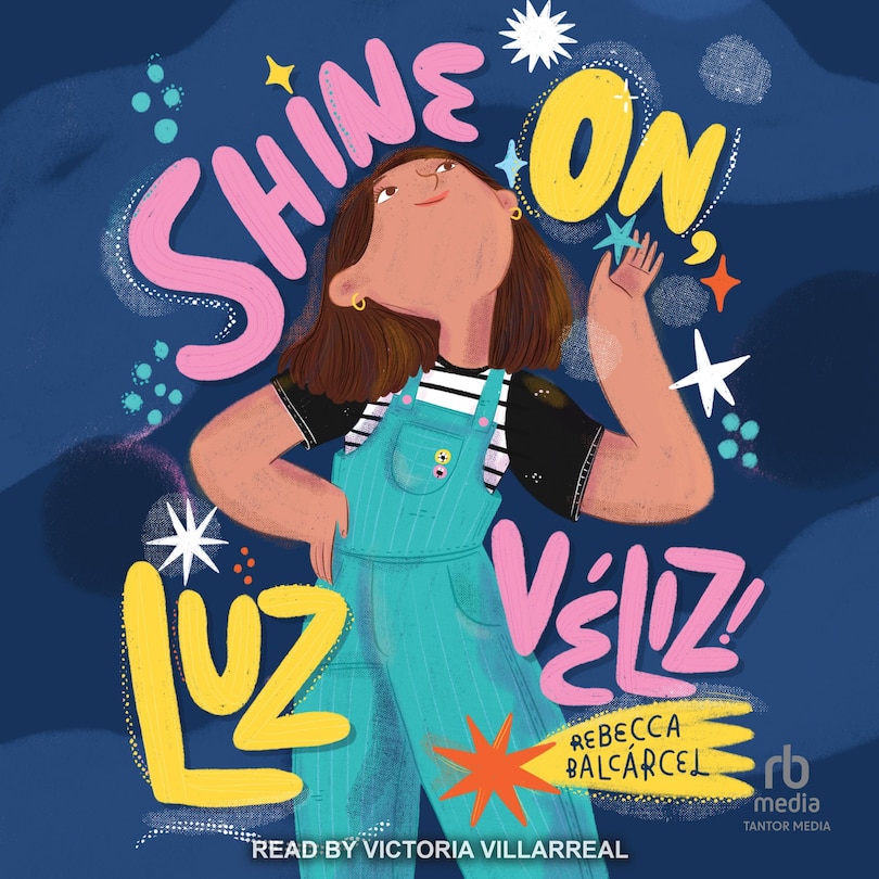 Front cover_Shine On, Luz Véliz!