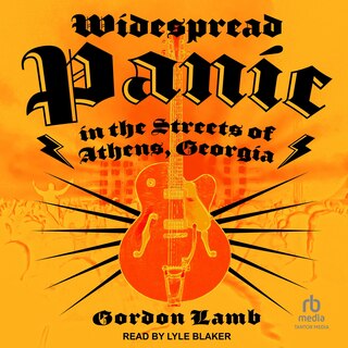 Front cover_Widespread Panic in the Streets of Athens, Georgia