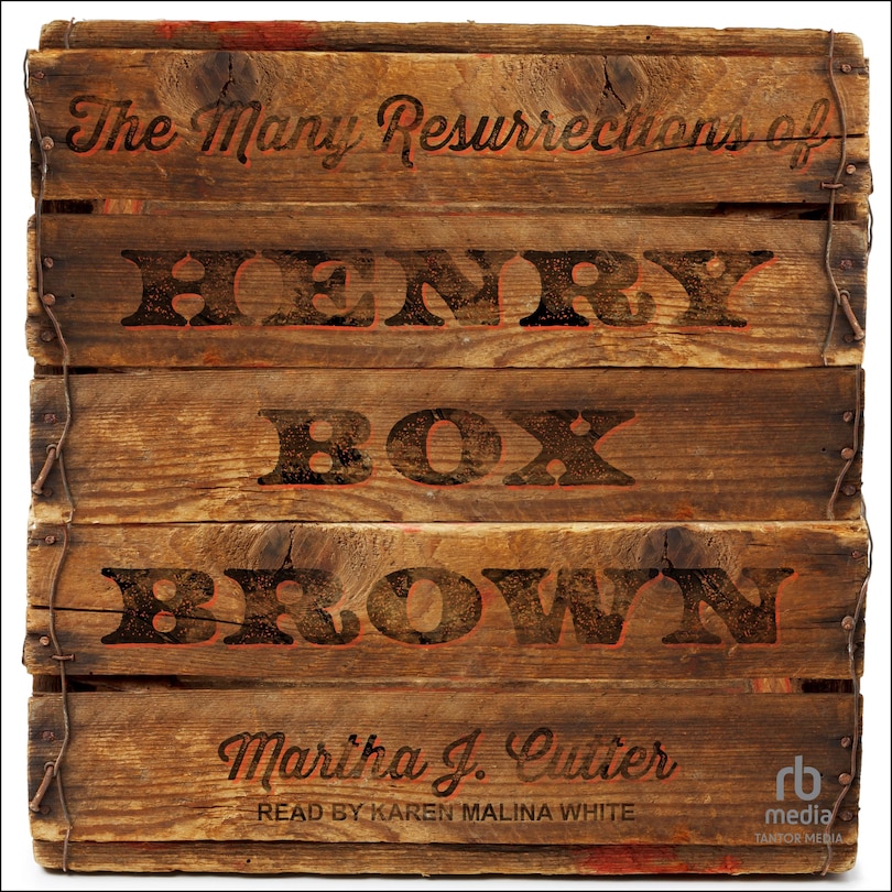 Couverture_The Many Resurrections of Henry Box Brown