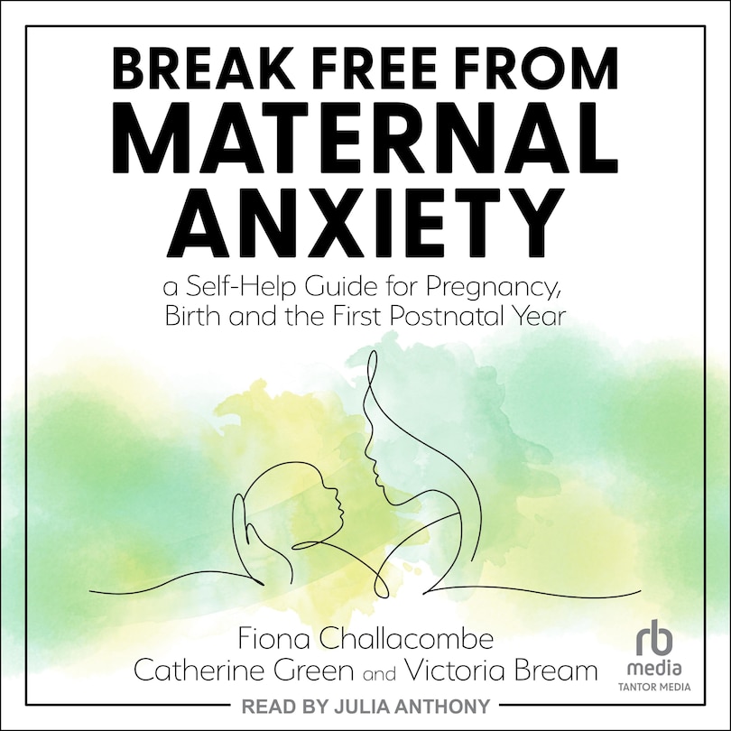 Couverture_Break Free from Maternal Anxiety