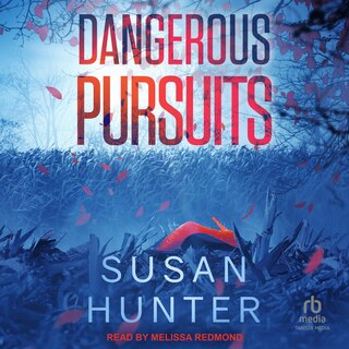 Dangerous Pursuits