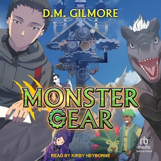 Monster Gear: A Progression Fantasy Series