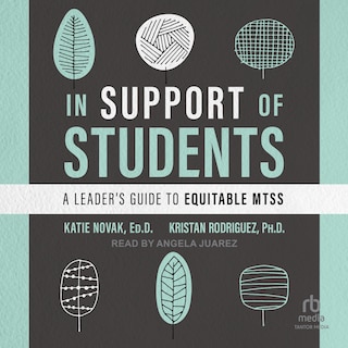 In Support of Students: A Leader's Guide to Equitable MTSS