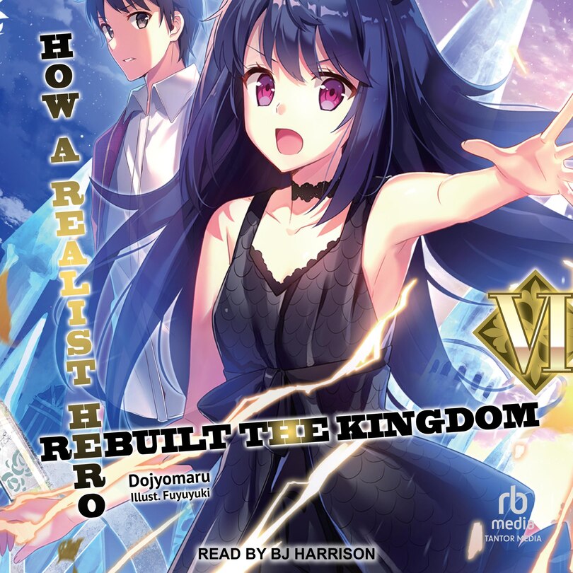 Front cover_How a Realist Hero Rebuilt the Kingdom: Volume 6