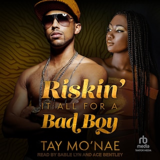 Front cover_Riskin' It All For A Bad Boy