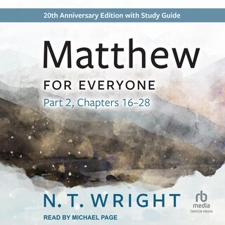 Matthew for Everyone, Part 2: 20th anniversary edition