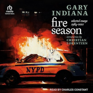 Fire Season: Selected Essays 1984 - 2021