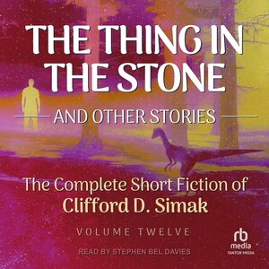 The Thing in the Stone: And Other Stories