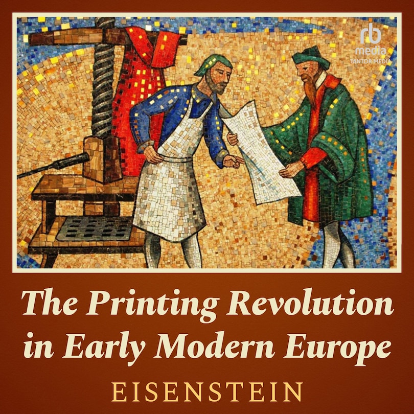 The Printing Revolution in Early Modern Europe