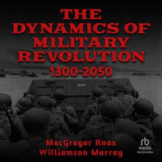 Front cover_The Dynamics of Military Revolution, 1300–2050