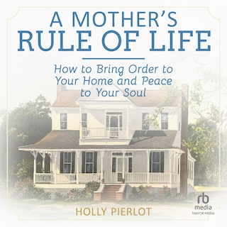 Front cover_A Mother's Rule of Life