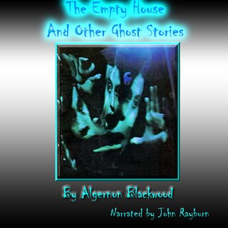 Front cover_The Empty House and Other Ghost Stories
