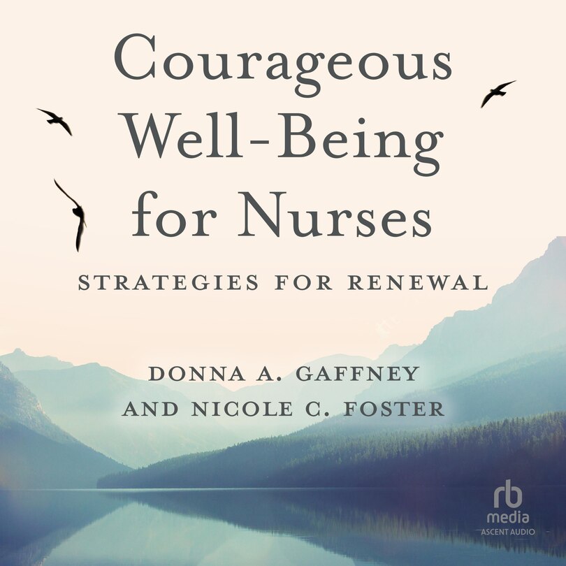 Front cover_Courageous Well-Being for Nurses