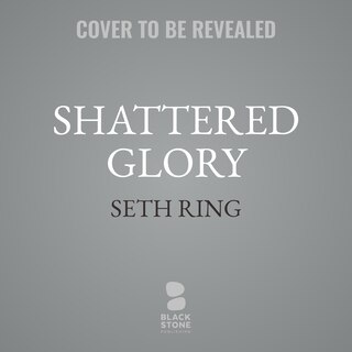 Front cover_Shattered Glory