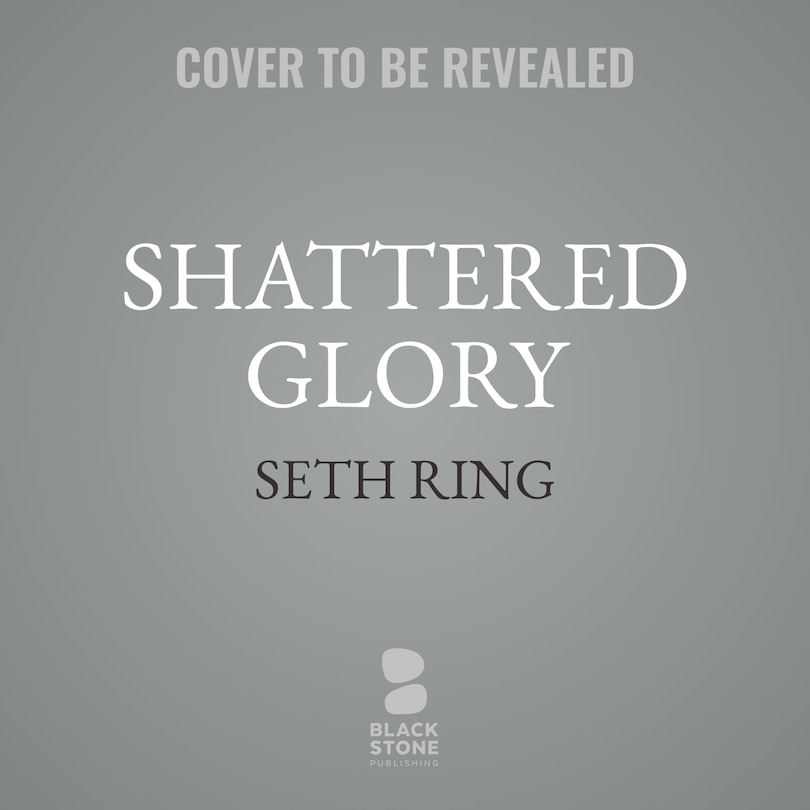 Front cover_Shattered Glory