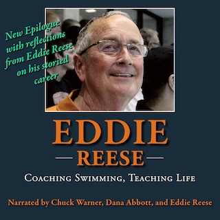 Couverture_Eddie Reese: Coaching Swimming, Teaching Life
