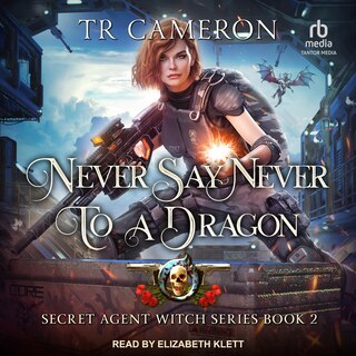 Front cover_Never Say Never to a Dragon