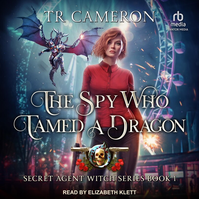 Front cover_The Spy Who Tamed a Dragon