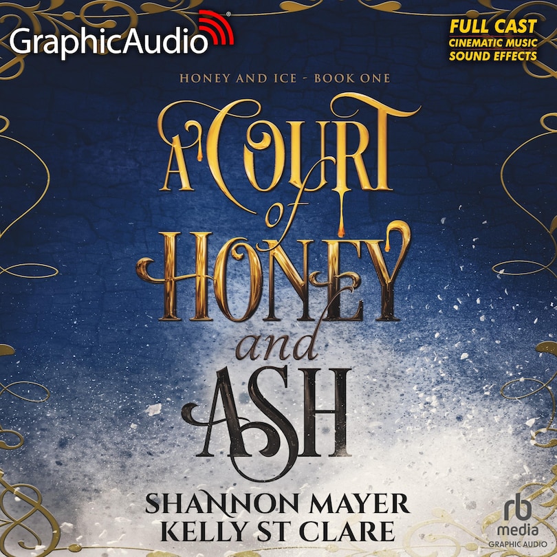 Front cover_A Court of Honey and Ash [Dramatized Adaptation]