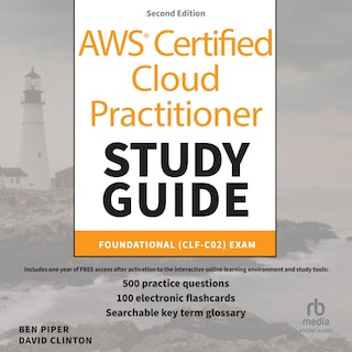 Front cover_AWS Certified Cloud Practitioner Study Guide With 500 Practice Test Questions: Foundational (CLF-C02) Exam, 2nd Edition
