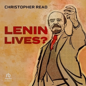 Front cover_Lenin Lives?