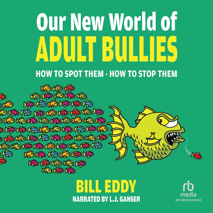 Couverture_Our New World of Adult Bullies