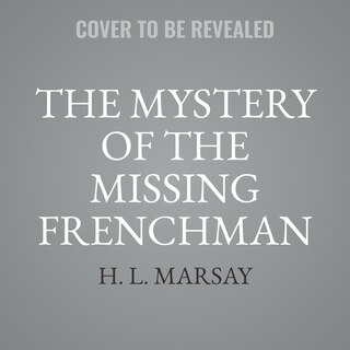 Couverture_The Mystery of the Missing Frenchman