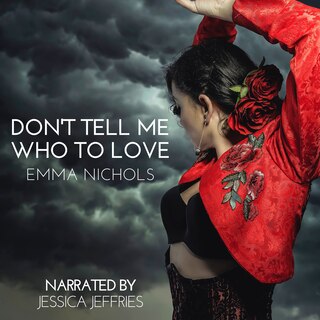 Couverture_Don't Tell Me Who to Love