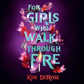 Couverture_For Girls Who Walk Through Fire
