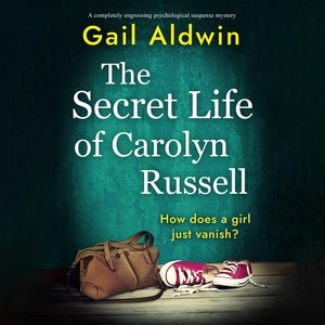 Front cover_The Secret Life of Carolyn Russell