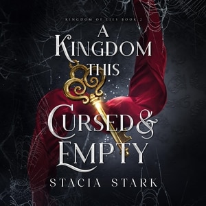 Front cover_A Kingdom This Cursed and Empty
