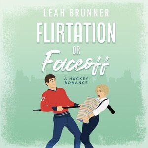 Front cover_Flirtation or Faceoff