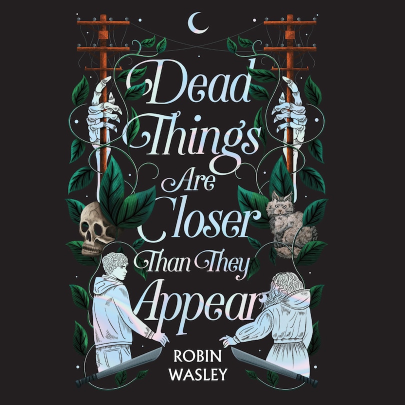 Dead Things Are Closer Than They Appear